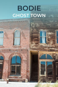 Pinterest Bodie Ghost Town Kalifornien