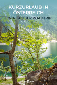 Pinterest Kurzurlaub in Österreich Ein 4-tägiger Roadtrip