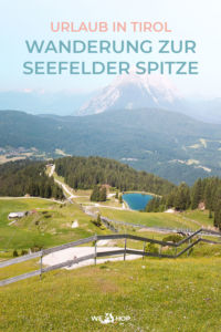 Pinterest Urlaub in Tirol Wanderung zur Seefelder Spitze