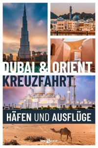 Pinterest Dubai und Orient Kreuzfahrt - Häfen und Ausflüge