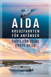 Pinterest AIDA Kreuzfahrten für Anfänger - Tipps für deine erste Reise