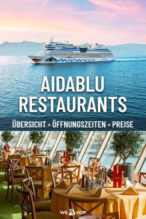 Pinterest AIDAblu Restaurants Übersicht: Öffnungszeiten und Preise