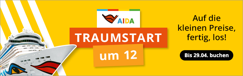 AIDA Traumstart um 12 - Angebote